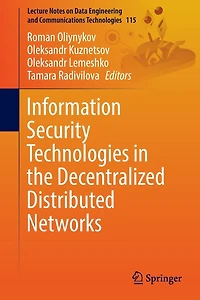 Information Security Technologies the Decentralized Distributed Networks