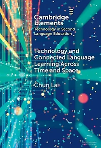 Technology and Connected Language Learning Across Time Space