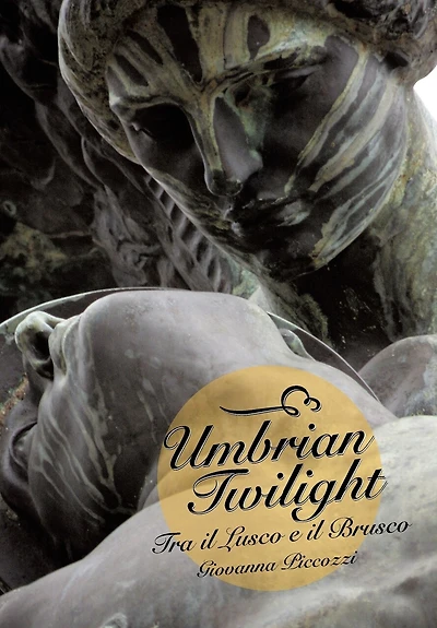 Umbrian Twilight: Tra Il Lusco E Brusco