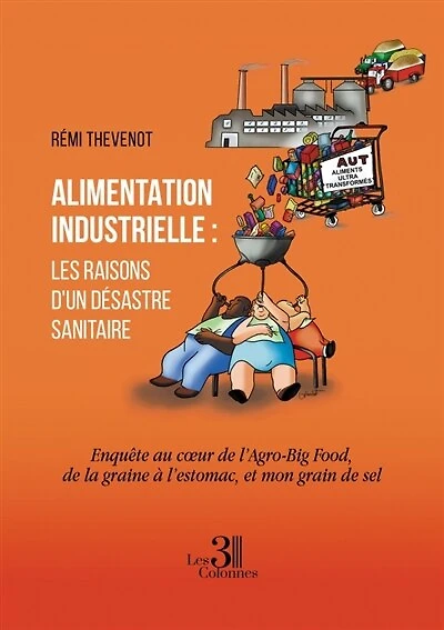 Alimentation industrielle: les raisons d'un désastre sanitaire