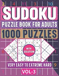 1000 Very Easy to Extreme Hard Sudoku Puzzle Book for Adults: The Ultimate 6 Levels Sudoku Puzzle Activity Book with Solutions