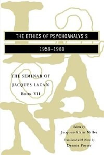 #7 Seminar Of Jacques Lacan