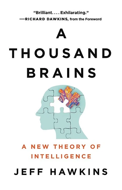 A Thousand Brains: New Theory of Intelligence
