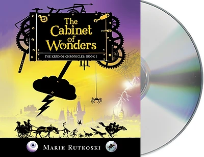 The Cabinet of Wonders: Kronos Chronicles: Book I