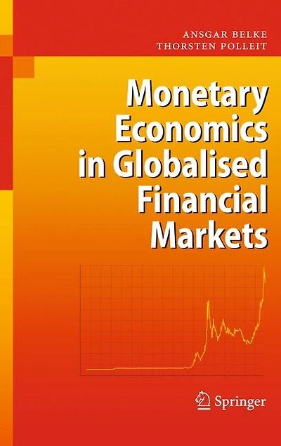 Monetary Economics Globalised Financial Markets