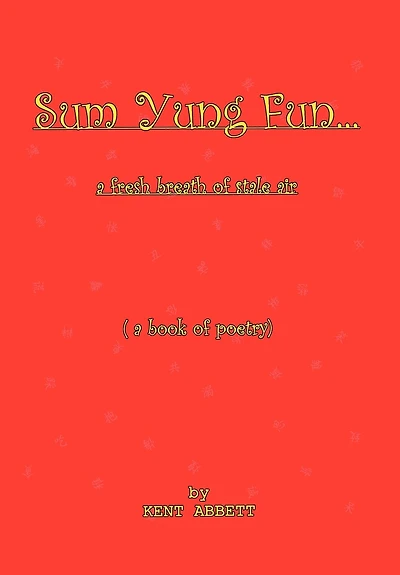 Sum Yung Fun. . a Fresh Breath of Stale Air
