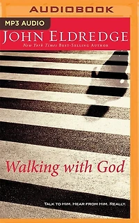 Walking With God: Talk To Him. Hear From Him. Really.