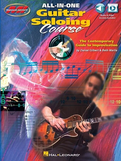 All-in-One Guitar Soloing Course: The Contemporary Guide to Improvisation Book/Online Audio: The Contemporary Guide to Improvisation