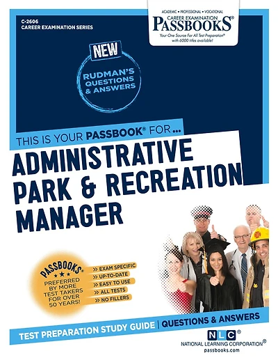 Administrative Park and Recreation Manager (C-2606): Passbooks Study Guide