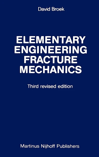 Elementary engineering fracture mechanics