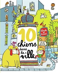 10 chiens dans la ville: cherche et trouve