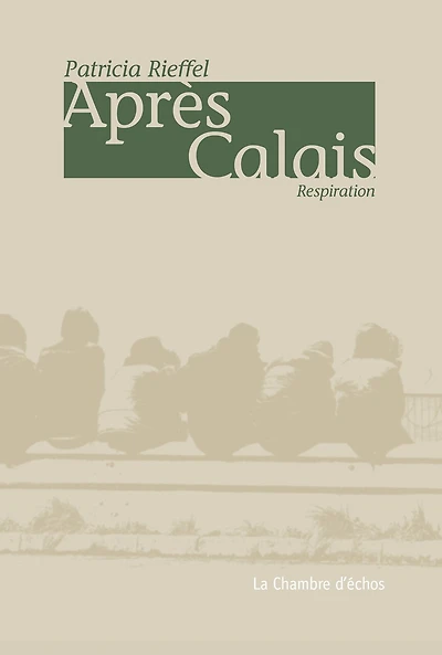 Après Calais: respiration