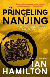 The Princeling of Nanjing: An Ava Lee Novel: Book 8