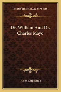 Dr. William And Dr. Charles Mayo