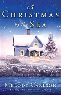 A Christmas by the Sea: Novella