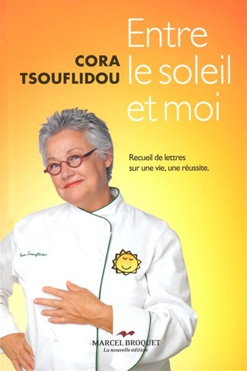 Entre le soleil et moi: Recueil de lettres sur une vie, réussite