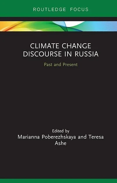 Climate Change Discourse Russia: Past And Present