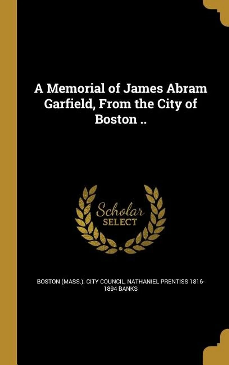 A Memorial of James Abram Garfield