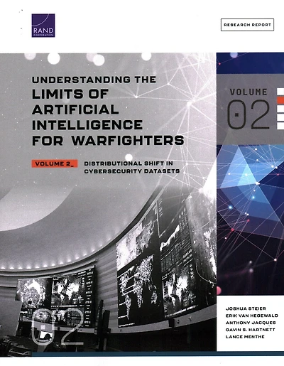 Understanding the Limits of Artificial Intelligence for Warfighters: Distributional Shift in Cybersecurity Datasets