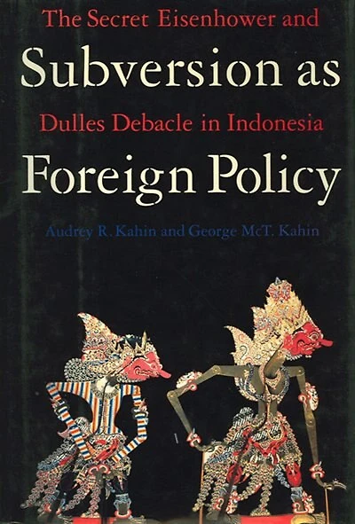 Subversion as Foreign Policy