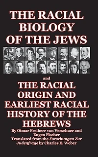 the Racial Biology of Jews  and Origin Earliest History Hebrews