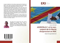 AGRICOLA II et le non-respect de la liberté d'expression en RDC: Essai de rapprochement