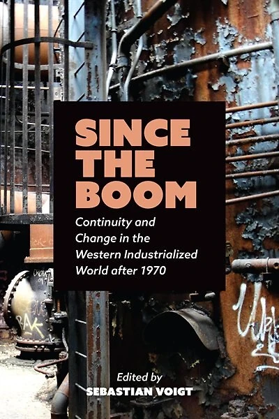 Since the Boom: Continuity and Change in the Western Industrialized World after 1970