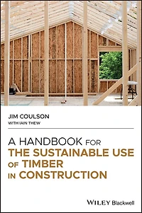 A Handbook for the Sustainable Use of Timber Construction