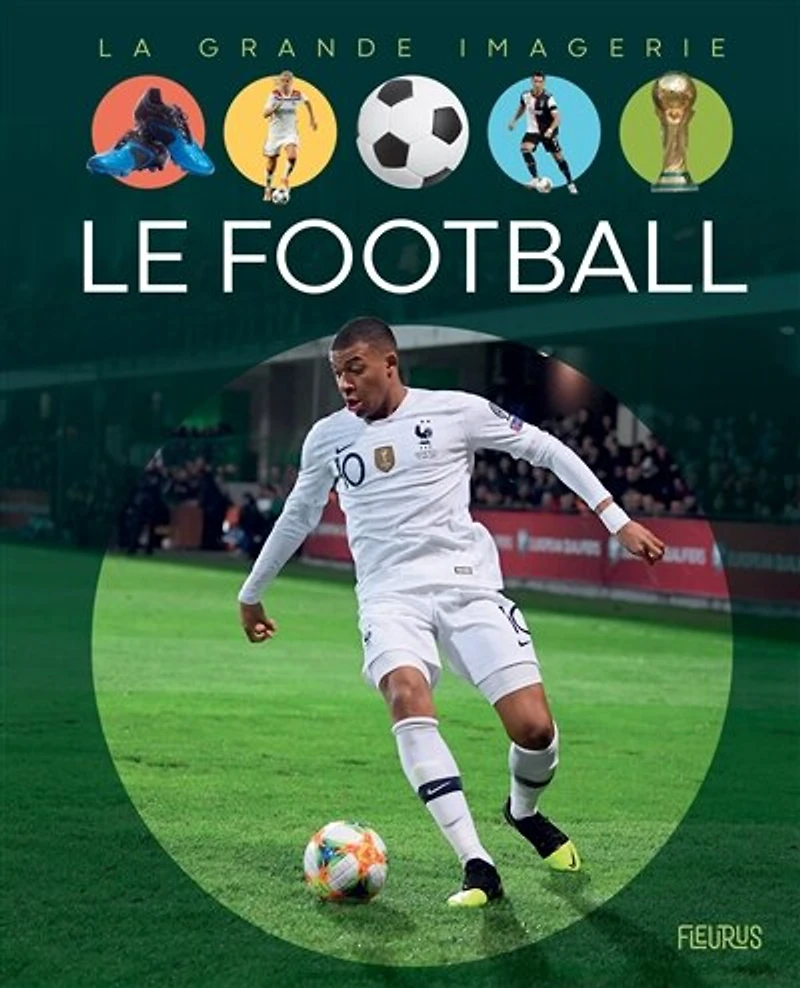 Le Football La grande imagerie