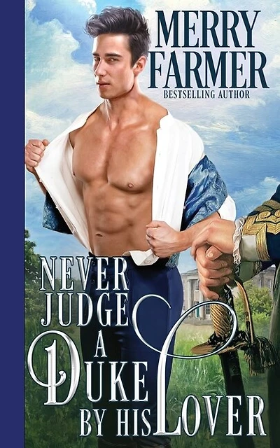 Never Judge A Duke By His Lover