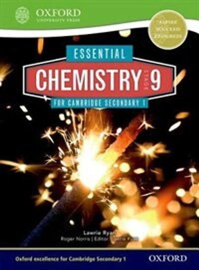 Essential Chemistry For Cambridge: Lower Secondary Stage 9 Student Book
