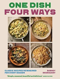 One Dish Four Ways: Classic Recipes Reimagined For Every Season
