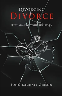 Divorcing Divorce: Reclaiming Your Identity