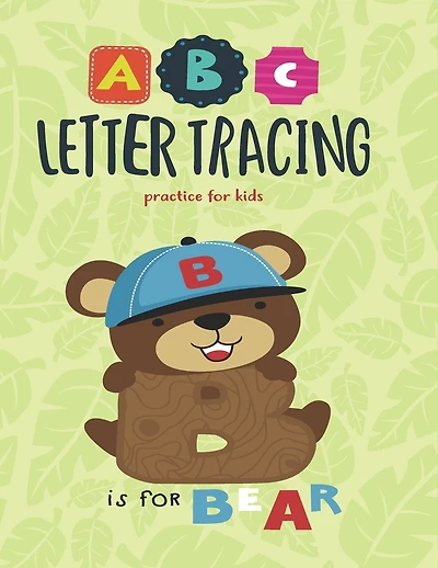 ABC Letter Tracing Practice for Kids: Letter Tracing Book for Preschoolers, Toddlers.My First Learn to Write Workbook, Learn to Write Workbook Practice for Kids with Pen Control, Line Tracing, Letters