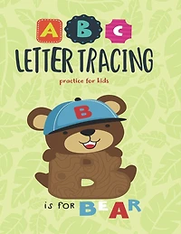 ABC Letter Tracing Practice for Kids: Letter Tracing Book for Preschoolers, Toddlers.My First Learn to Write Workbook, Learn to Write Workbook Practice for Kids with Pen Control, Line Tracing, Letters