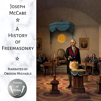 A History of Freemasonry: the Story its Relations with Satan and Popes