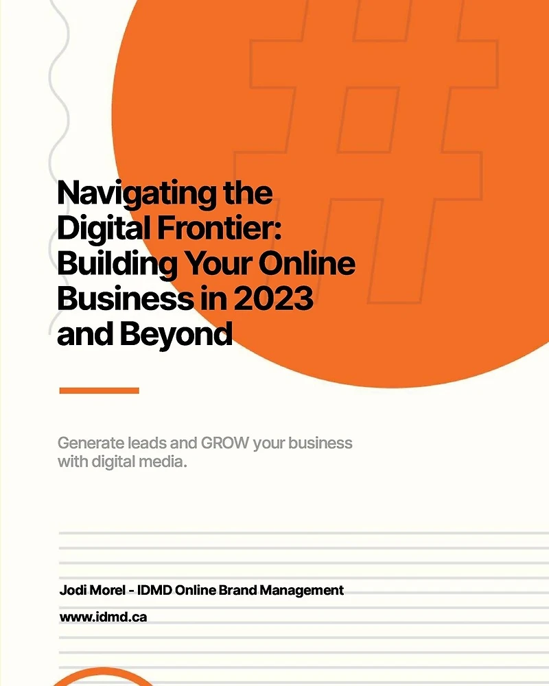 Navigating the Digital Frontier: Building Your Online Business in 2023 and Beyond