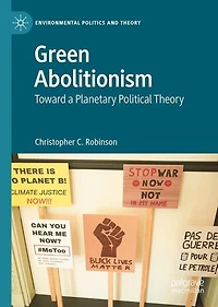 Green Abolitionism: Toward a Planetary Political Theory
