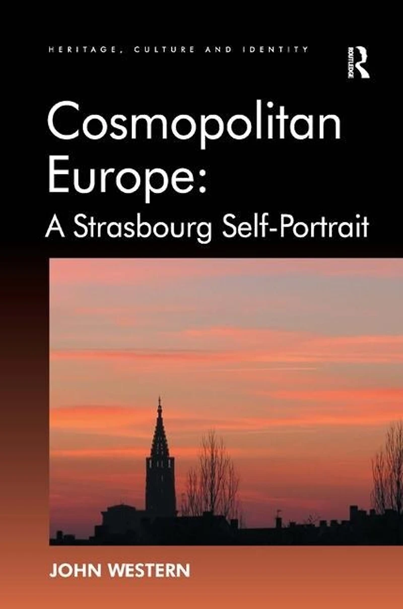 Cosmopolitan Europe: A Strasbourg Self-portrait