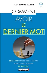 Comment avoir le dernier mot