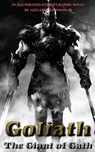 Goliath The Giant Of Gath: Hardback Color Version - All Images In Premium Color
