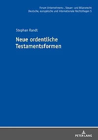 Neue ordentliche Testamentsformen
