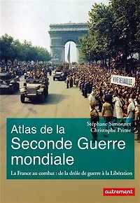 Atlas de la France dans Seconde guerre mondiale : drôle à Libération: Libération