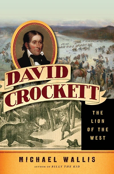 David Crockett: The Lion Of West