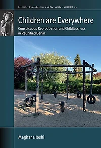 Children are Everywhere: Conspicuous Reproduction and Childlessness Reunified Berlin
