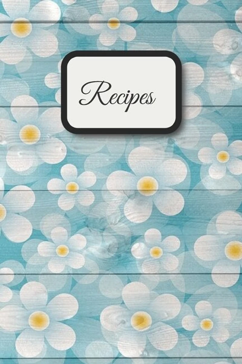 Recipes: The XXL do-it-yourself cookbook to note down your 120 favorite recipes (letter format) Paperback
