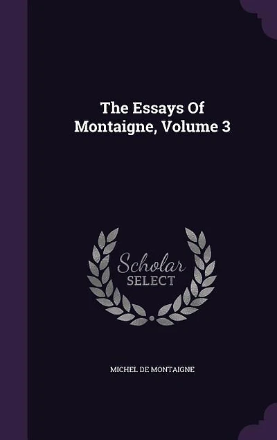 The Essays Of Montaigne