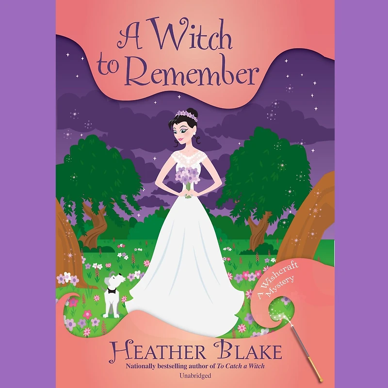 A Witch to Remember: Wishcraft Mystery