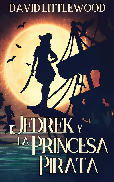 Jedrek y la Princesa Pirata