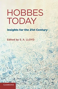 Hobbes Today: Insights for the 21st Century